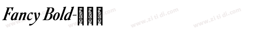 Fancy Bold字体转换 Fancy Bold字体转换